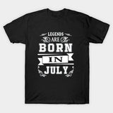 Legends are born in July Half Sleeves T-shirt