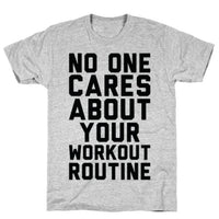 NOBODY CARES ABOUT YOUR  GREY T-SHIRT
