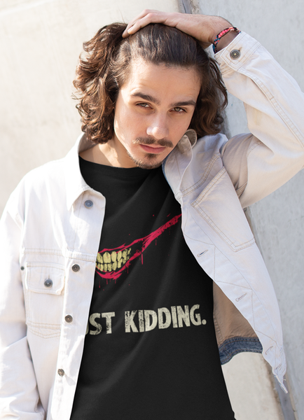 Just Kidding T-shirt