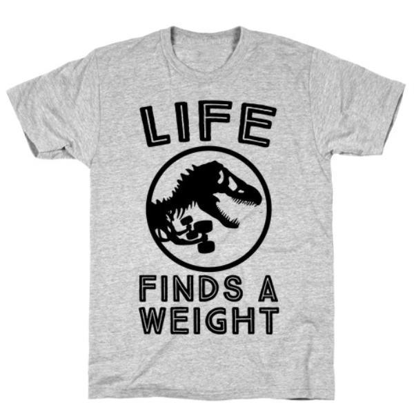 LIFE FINDS A WEIGHT GREY T-SHIRT