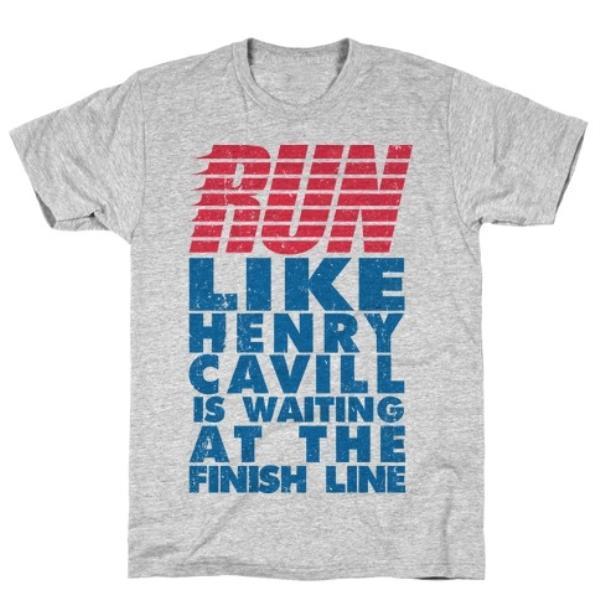 RUN LIKE HENRY CAVILL IS WAITING T-SHIRT